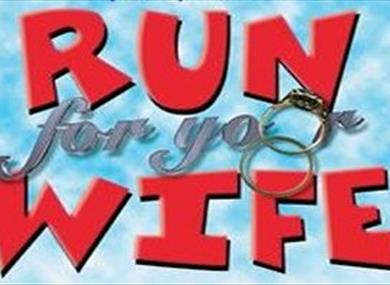 Run for your wife